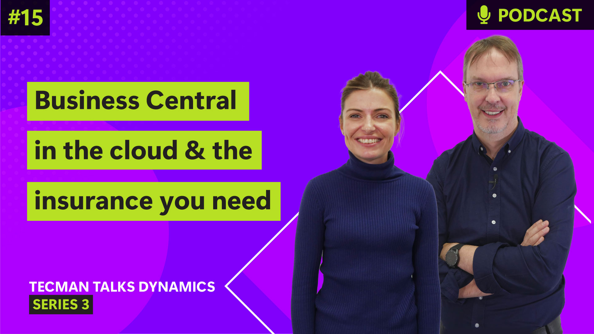 Ep15: Microsoft Dynamics 365 Business Central in the Cloud & the insurance you need
