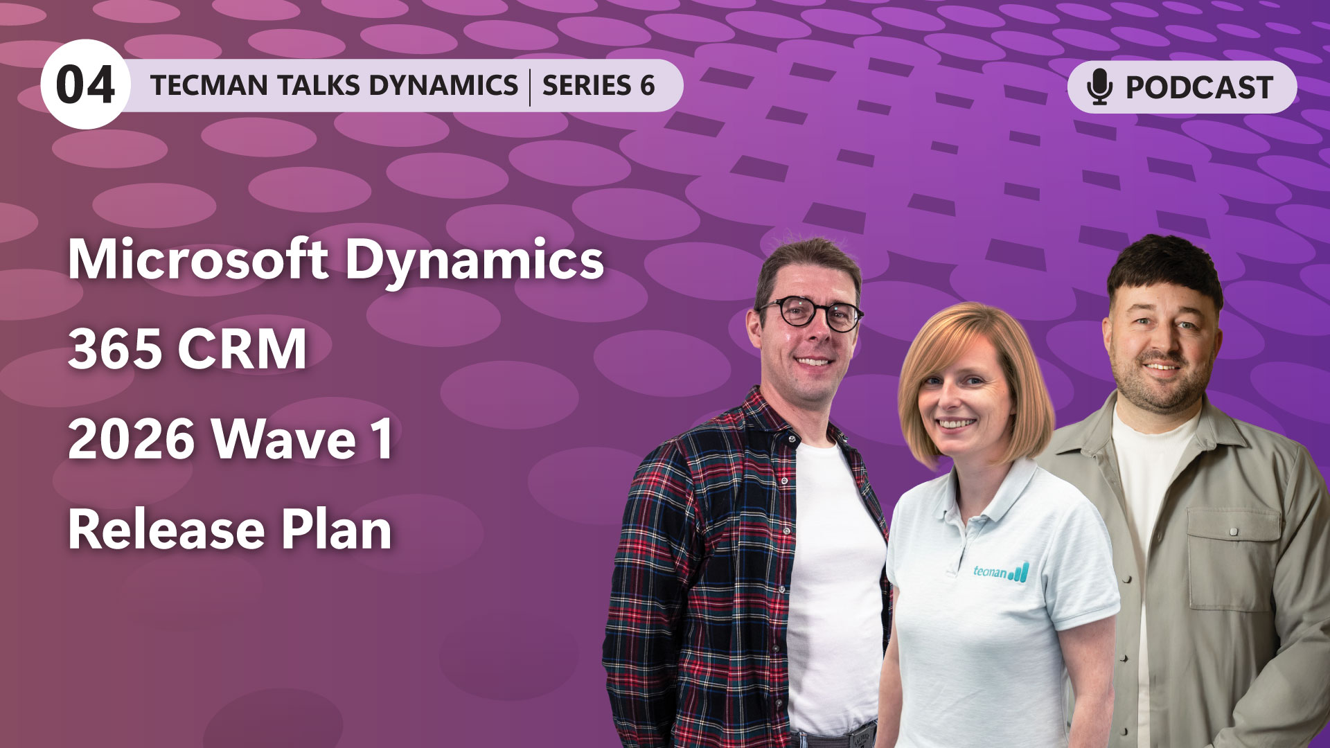 Tecman Talks Dynamics Series 6 episode 4 thumbnail